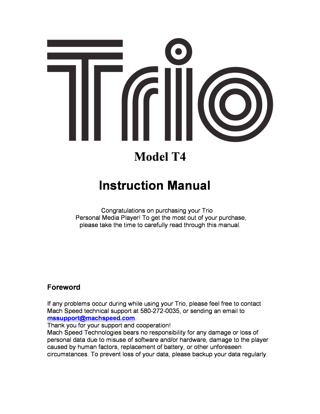 Mach Speed Technologies instruction manual Foreword, Model T4, Instruction Manual 