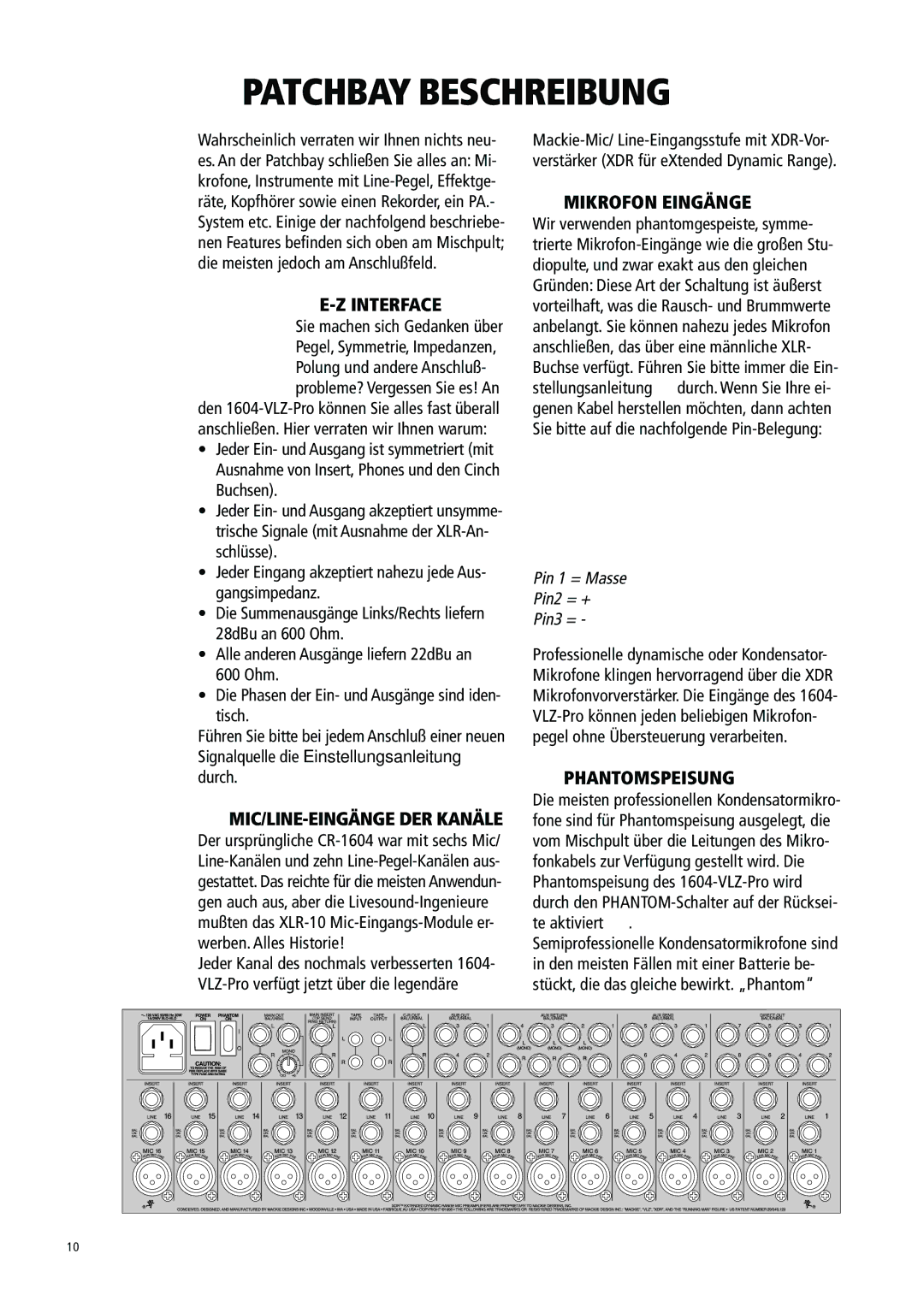 Mackie 1604-VLZ manual Patchbay Beschreibung, Interface, Mikrofon Eingänge, Phantomspeisung 
