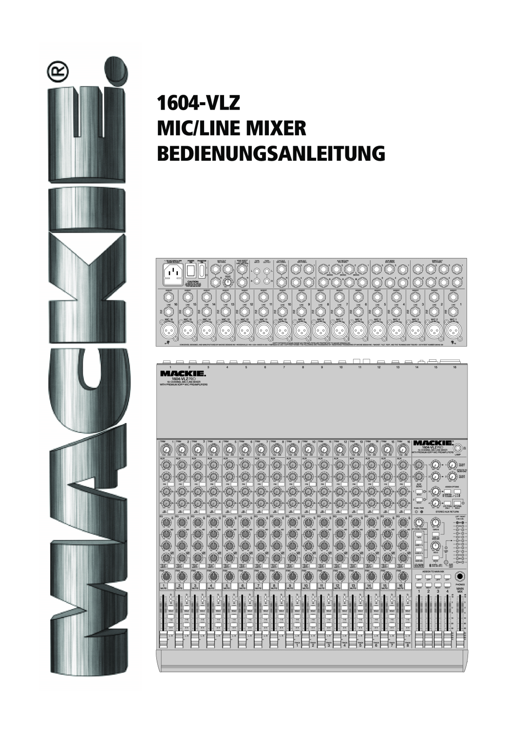 Mackie 1604-VLZ manual Vlz Mic/Line Mixer Bedienungsanleitung 