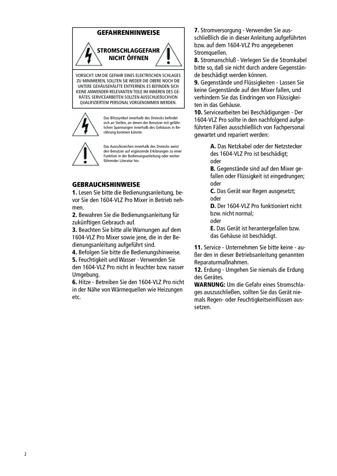 Mackie 1604-VLZ manual Gefahrenhinweise, Gebrauchshinweise, Stromschlaggefahr Nicht Öffnen 