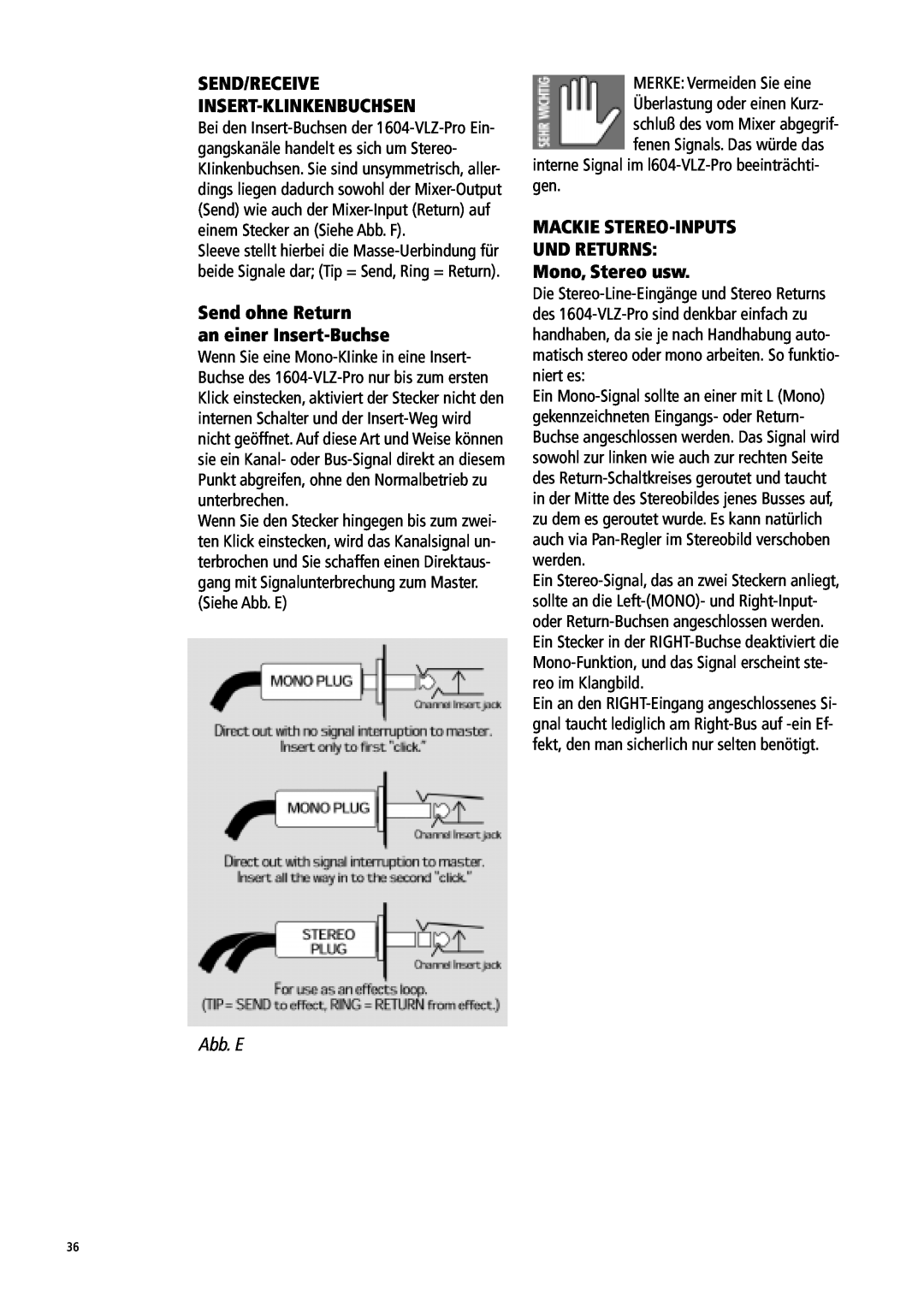 Mackie 1604-VLZ manual Send/Receive Insert-Klinkenbuchsen, Send ohne Return an einer Insert-Buchse, Siehe Abb. E 