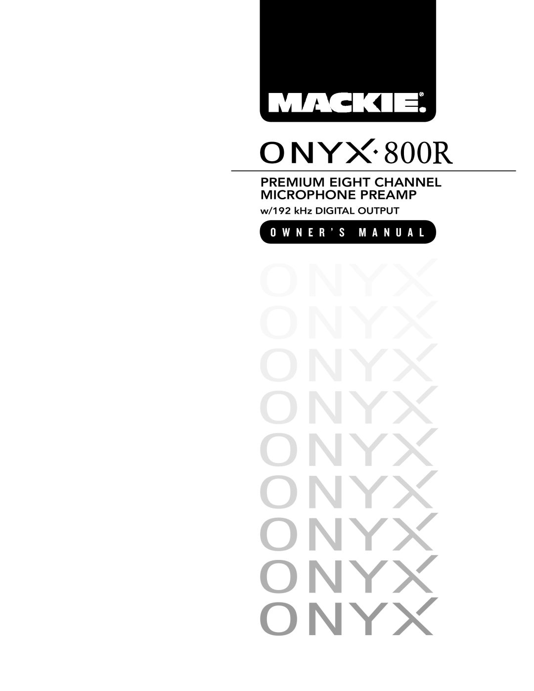 Mackie 800R owner manual Premium Eight Channel Microphone Preamp 