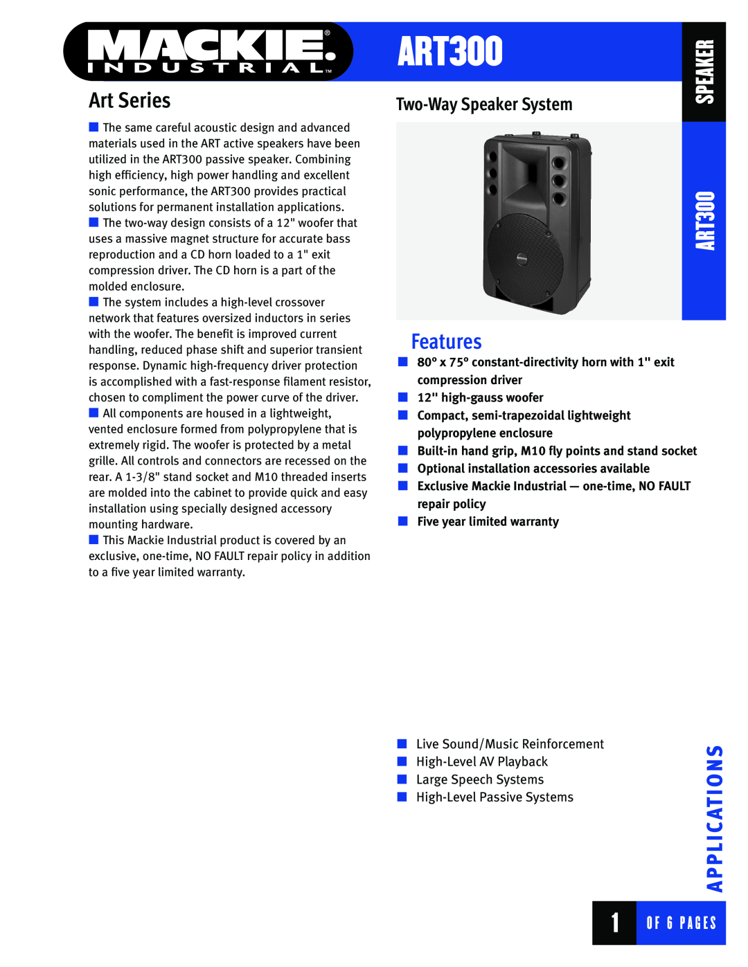 Mackie ART300 warranty Features, Sn Oi, O F 6 P A G E S, Art Series, Two-WaySpeaker System, High-LevelPassive Systems 