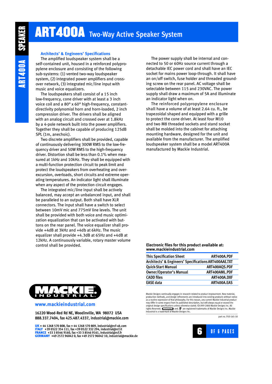 Mackie ART400A warranty This Specification Sheet, Quick-Start Manual Owner/Operator’s Manual Cadd files, Ease data 