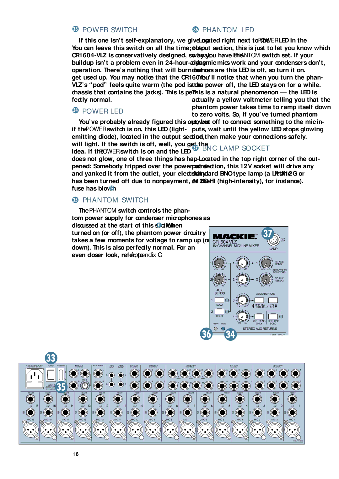 Mackie CR1604 - VLZ owner manual Power Switch, Power LED, Phantom LED, BNC Lamp Socket, Phantom Switch 