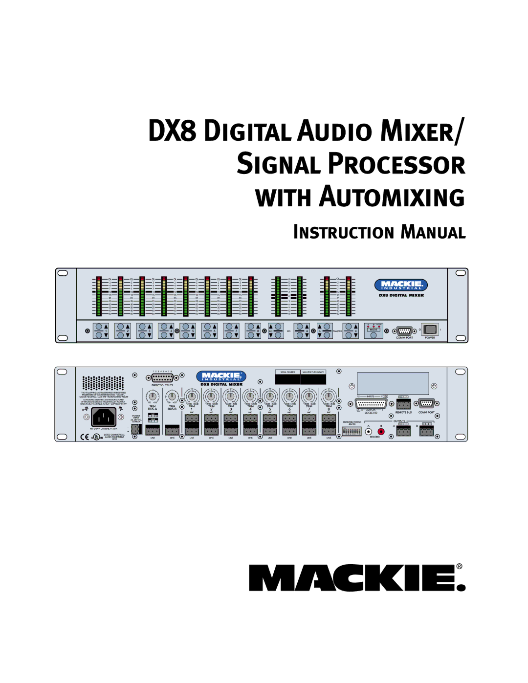 Mackie instruction manual DX8 Digital Audio Mixer Signal Processor With Automixing 