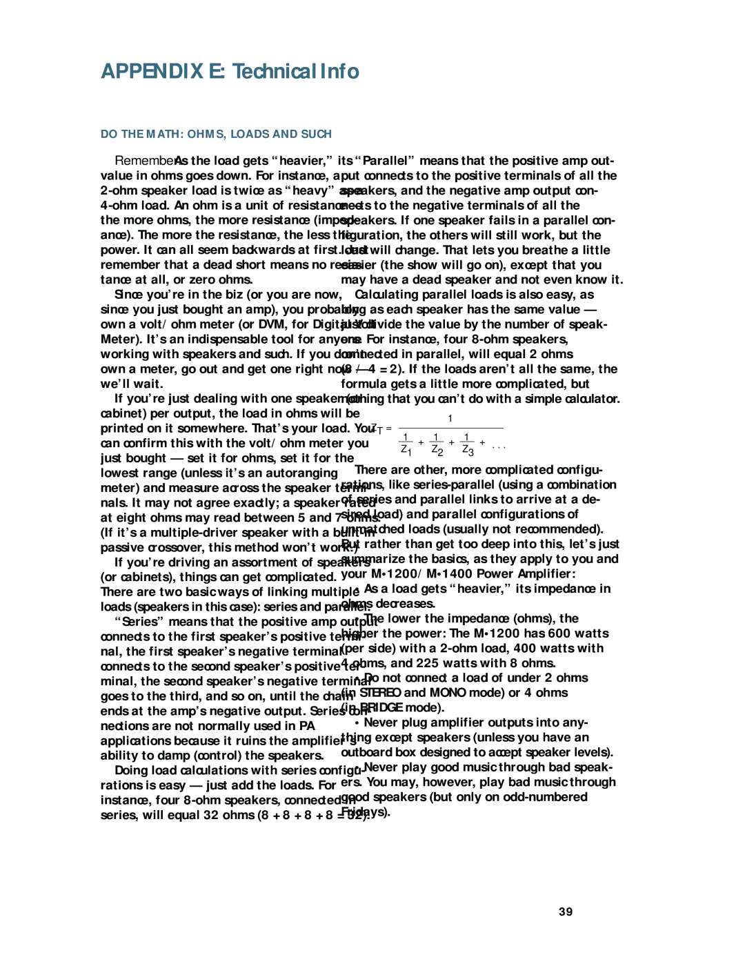 Mackie M1200/M1400 owner manual Do the Math OHMS, Loads and Such, As a load gets heavier, its impedance in ohms decreases 