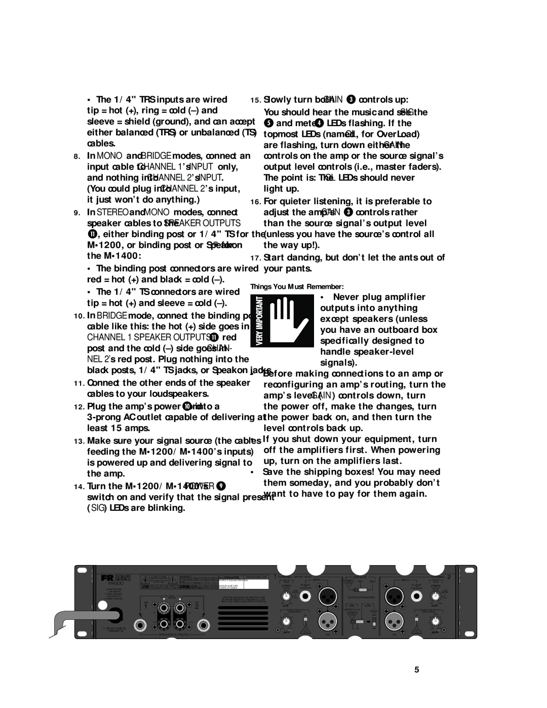 Mackie M1200/M1400 owner manual 1/4 TS connectors are wired Tip = hot + and sleeve = cold, Things You Must Remember 