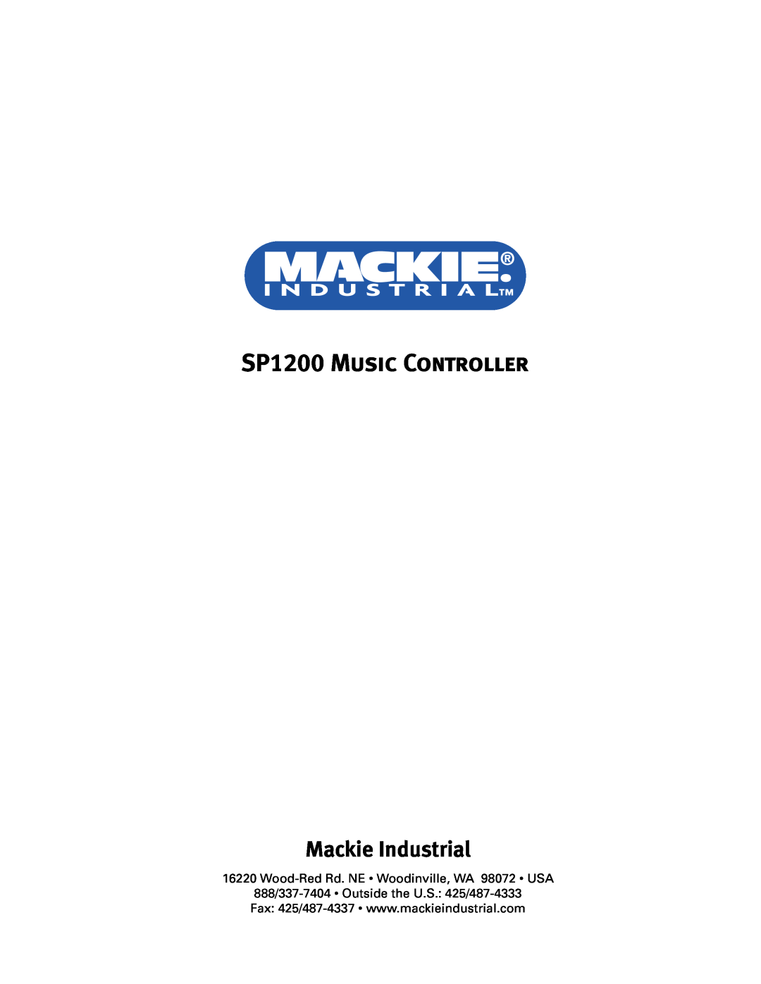 Mackie user service Mackie Industrial, SP1200 Music Controller 