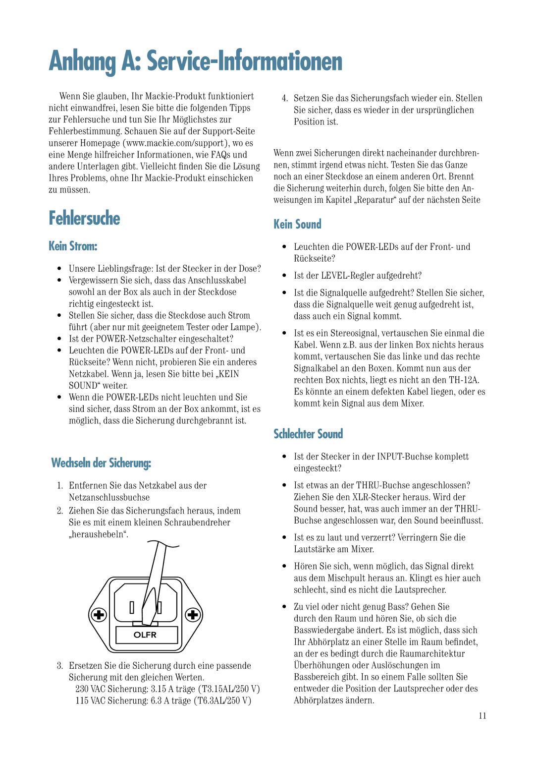 Mackie TH-12A manual Fehlersuche, Kein Strom, Kein Sound, Schlechter Sound Wechseln der Sicherung 