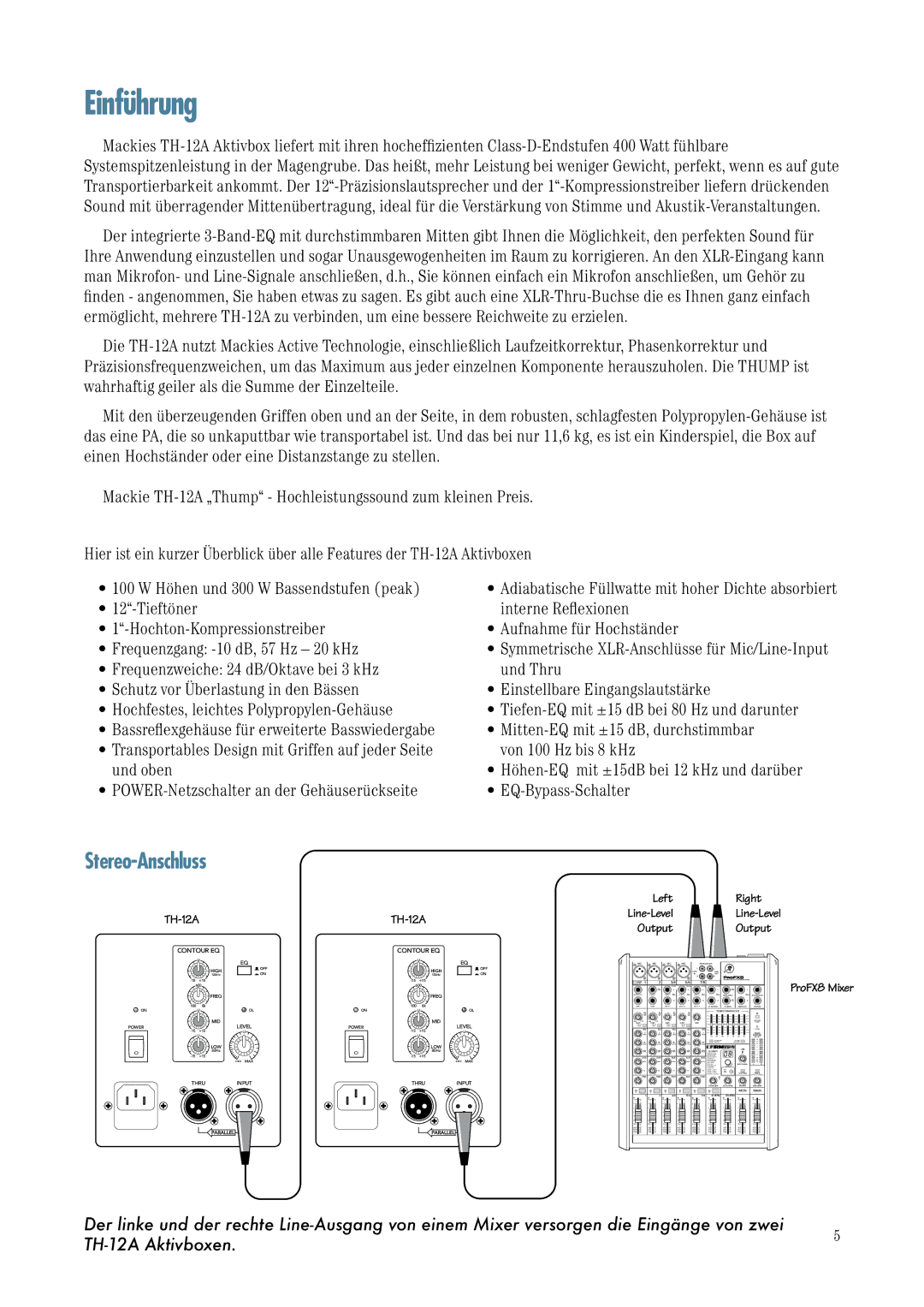 Mackie TH-12A manual Einführung, Stereo-Anschluss, Transportables Design mit Griffen auf jeder Seite und oben 