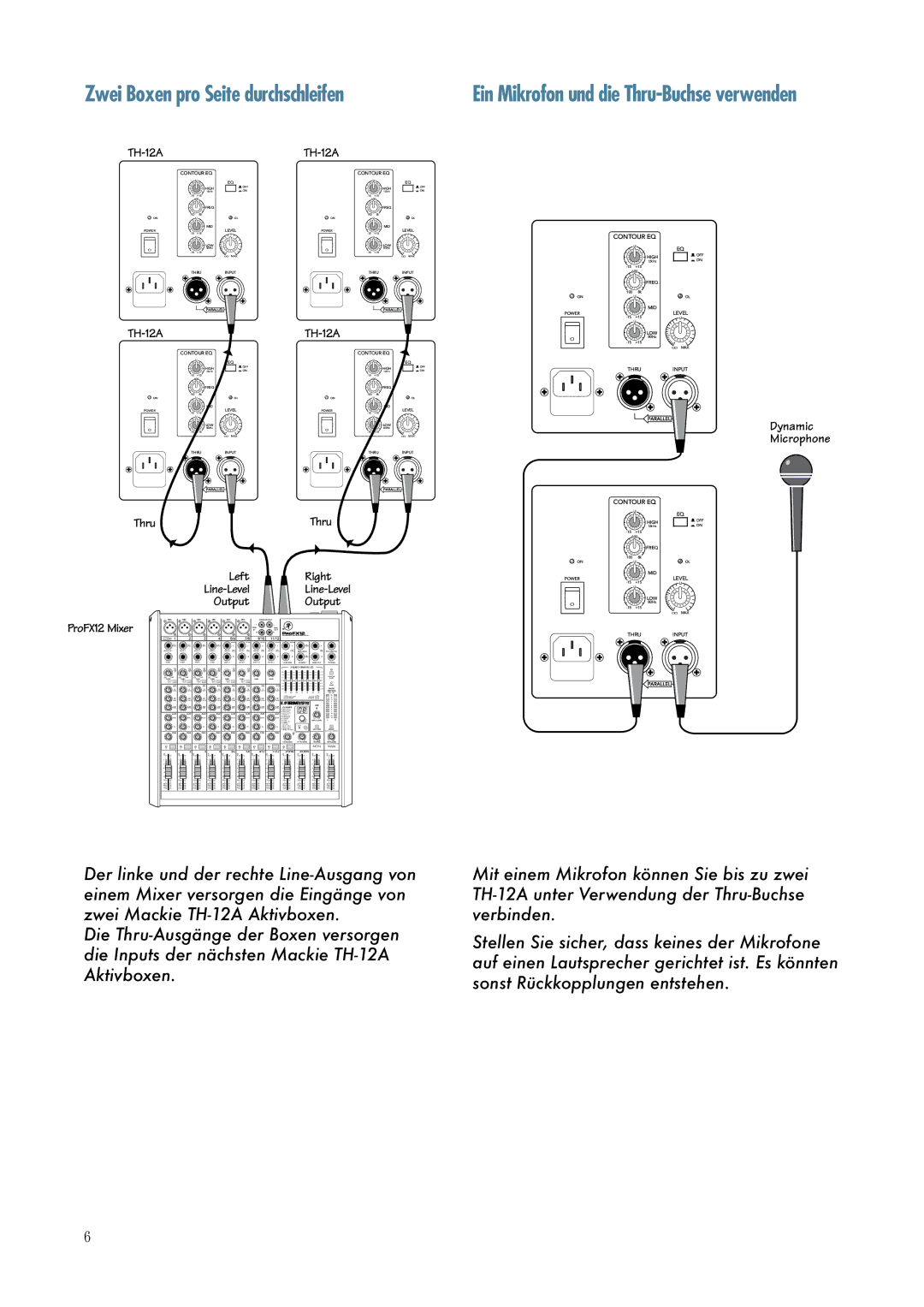 Mackie TH-12A manual Zwei Boxen pro Seite durchschleifen 