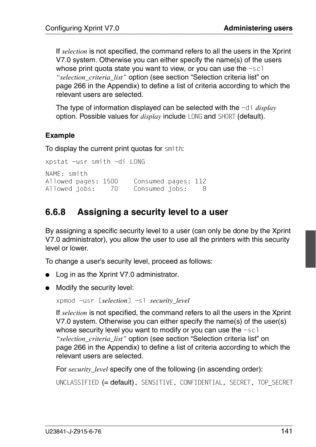 Mackie V7.0 manual Assigning a security level to a user, To display the current print quotas for smith, 141 