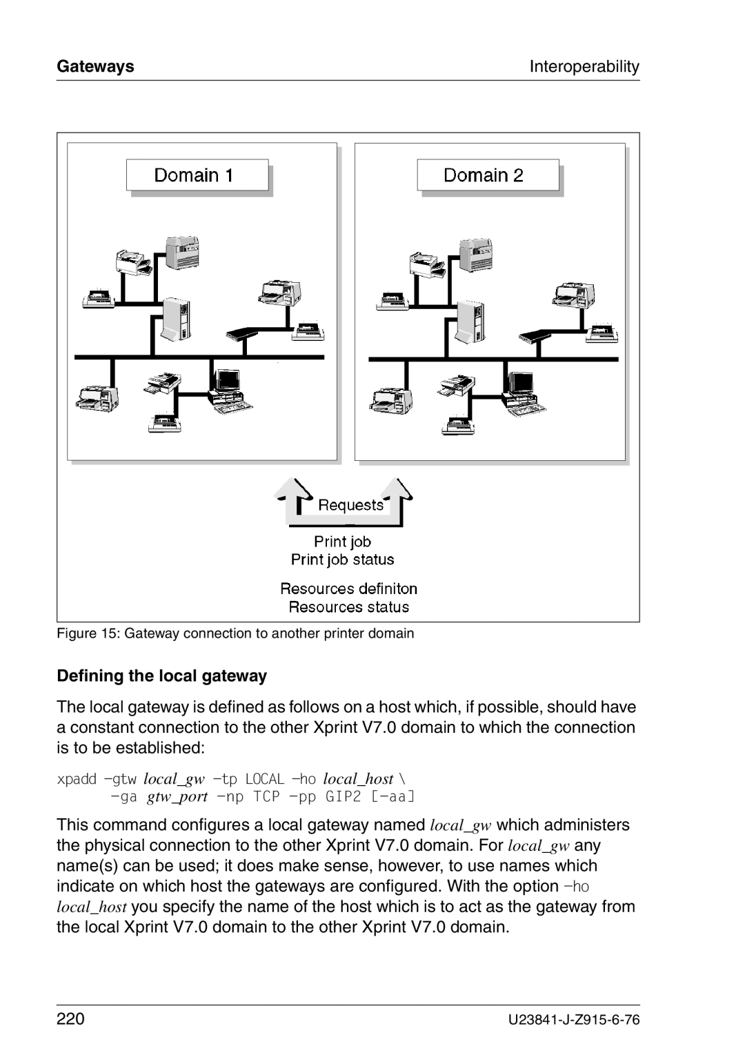 Mackie V7.0 manual Gateways Interoperability, Gateway connection to another printer domain 