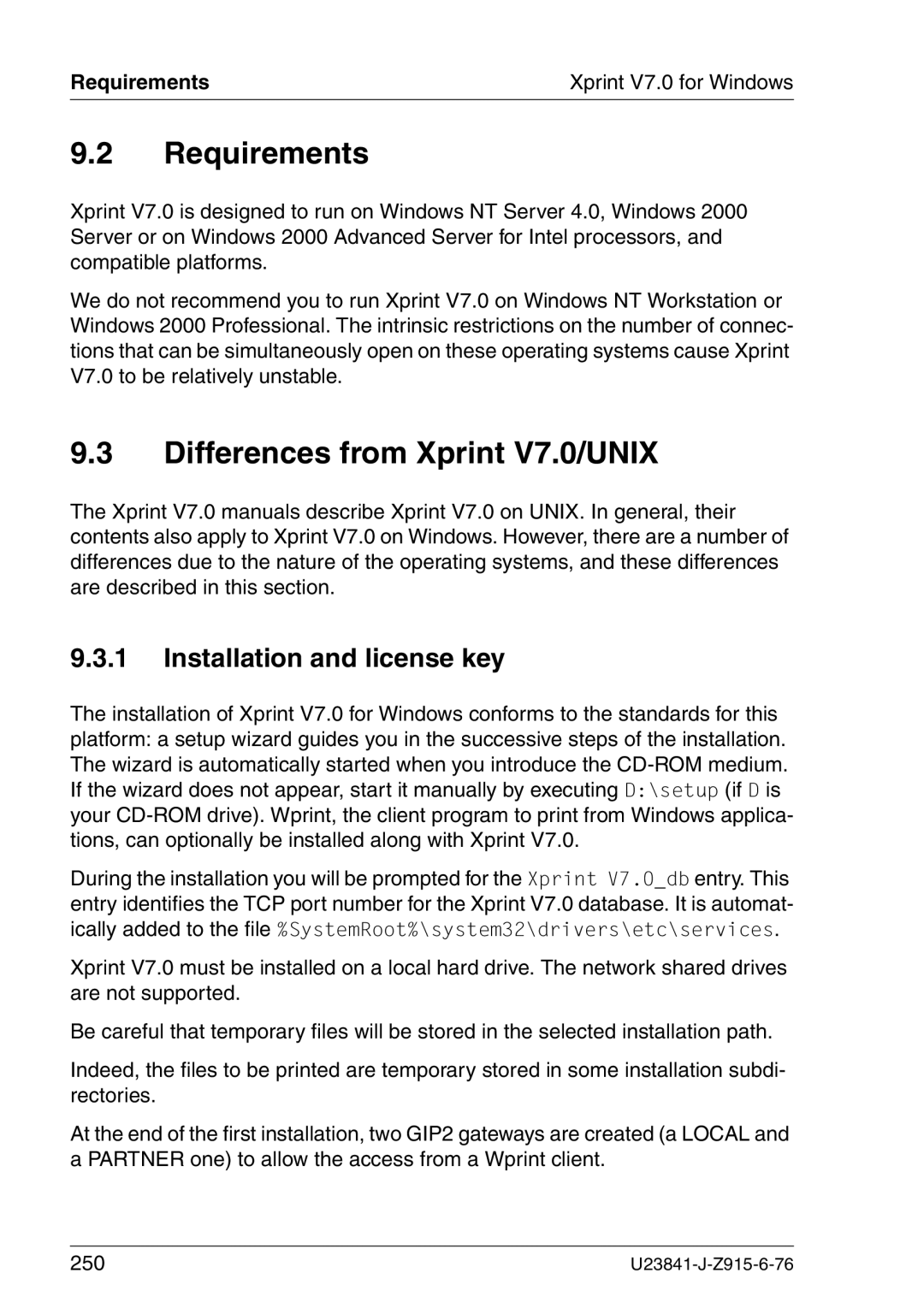 Mackie manual Requirements, Differences from Xprint V7.0/UNIX, Installation and license key 