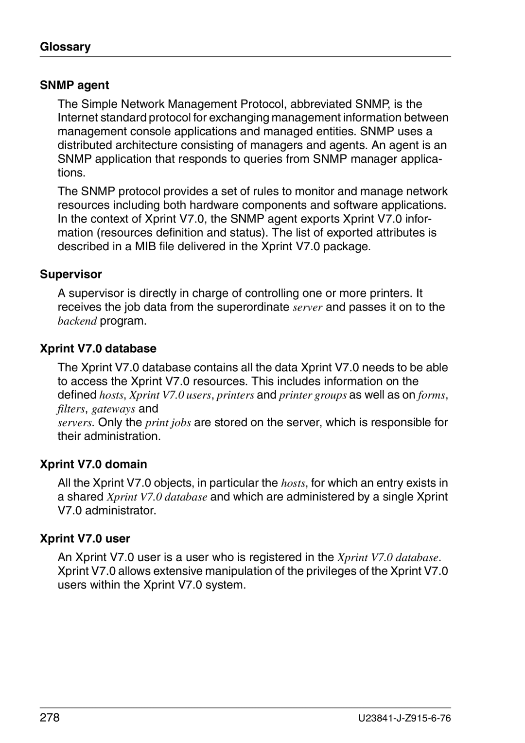 Mackie manual Glossary Snmp agent, Supervisor, Xprint V7.0 database, Xprint V7.0 domain, Xprint V7.0 user 