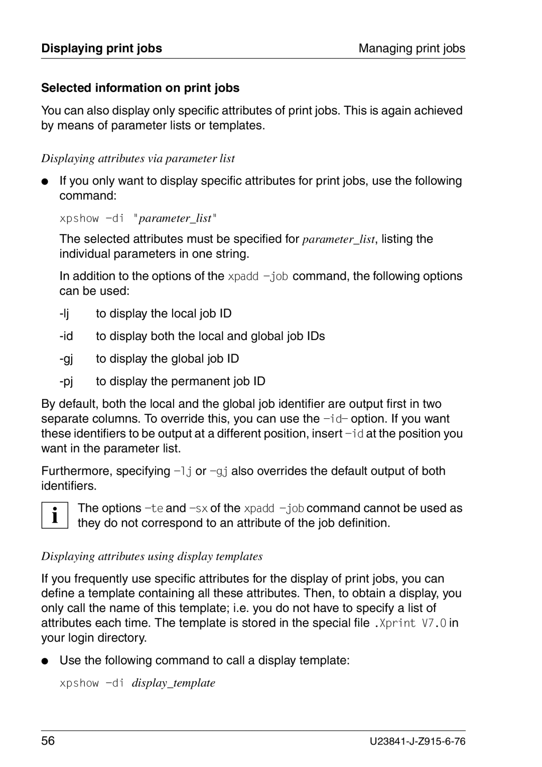 Mackie V7.0 manual Displaying print jobs, Selected information on print jobs, To display the global job ID 