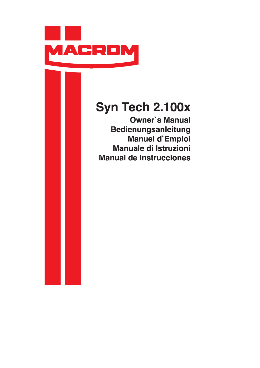 Macrom 2.100x owner manual Syn Tech 