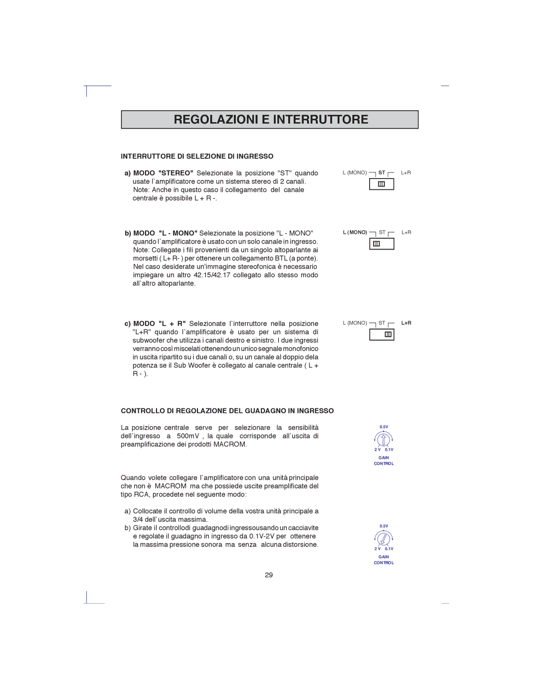 Macrom 42.15, 42.17 owner manual Regolazioni E Interruttore, Interruttore DI Selezione DI Ingresso 