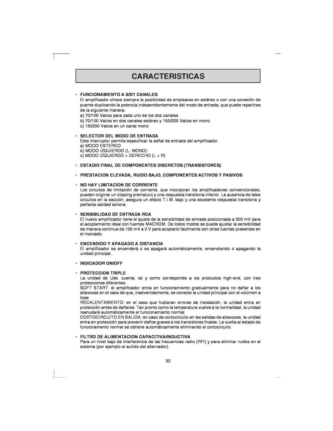 Macrom 42.17 Caracteristicas, FUNCIONAMIENTO A 3/2/1 CANALES, Selector Del Modo De Entrada, No Hay Limitacion De Corriente 