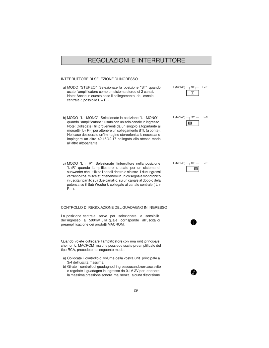 Macrom 42.26, 42.24 owner manual Regolazioni E Interruttore, Interruttore DI Selezione DI Ingresso 