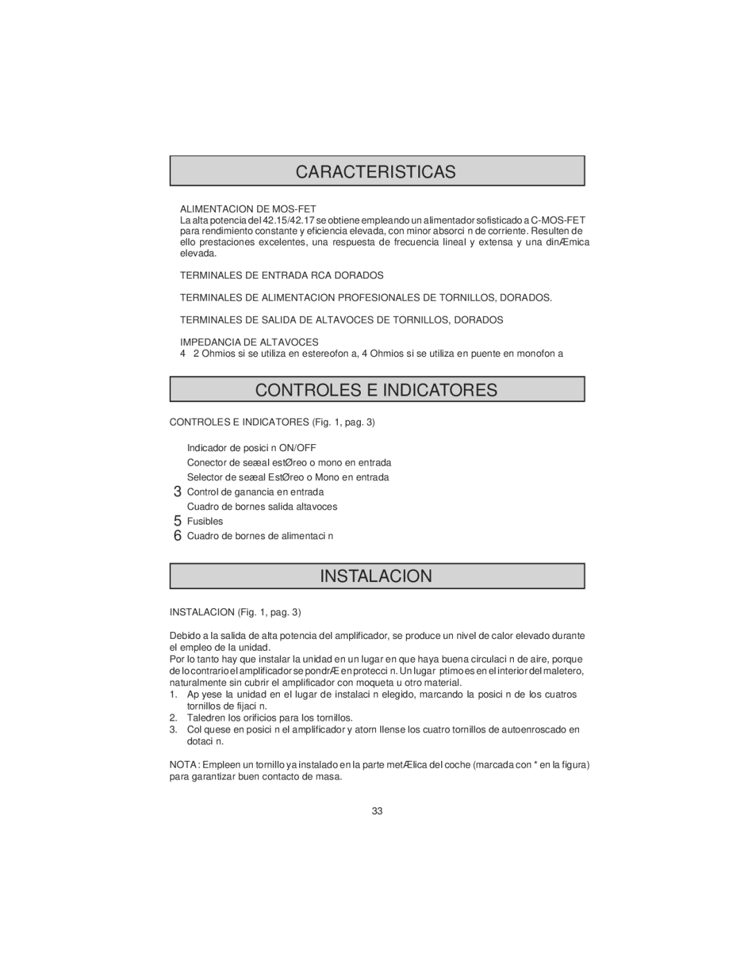 Macrom 42.26, 42.24 owner manual Controles E Indicatores, Instalacion, Alimentacion DE MOS-FET 