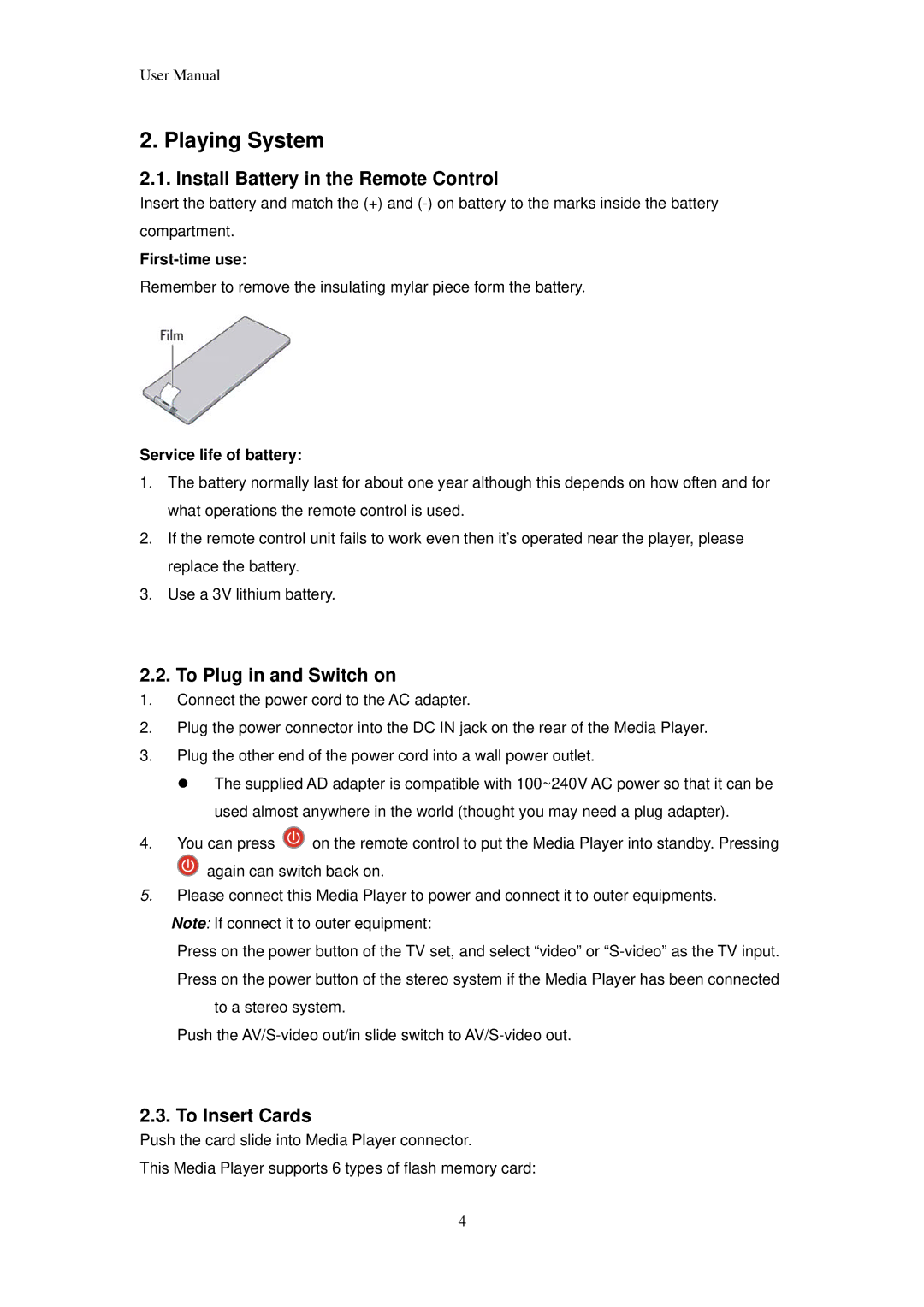 Macsense Connectivity none manual Install Battery in the Remote Control, To Plug in and Switch on, To Insert Cards 