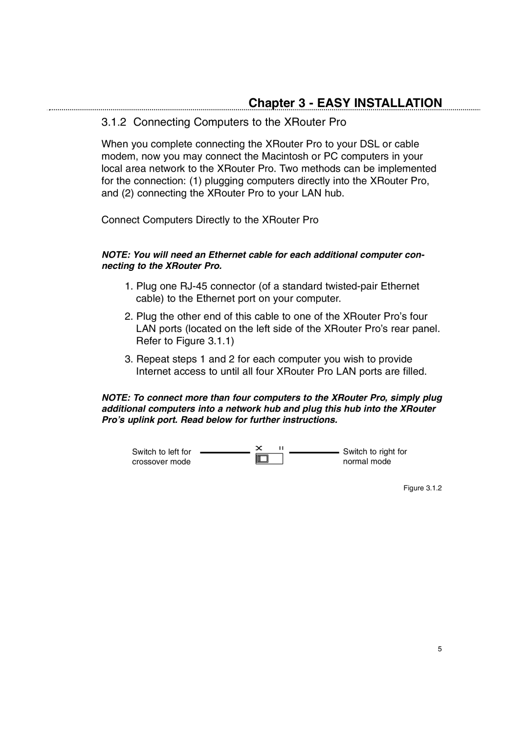 Macsense Connectivity user manual Connecting Computers to the XRouter Pro 