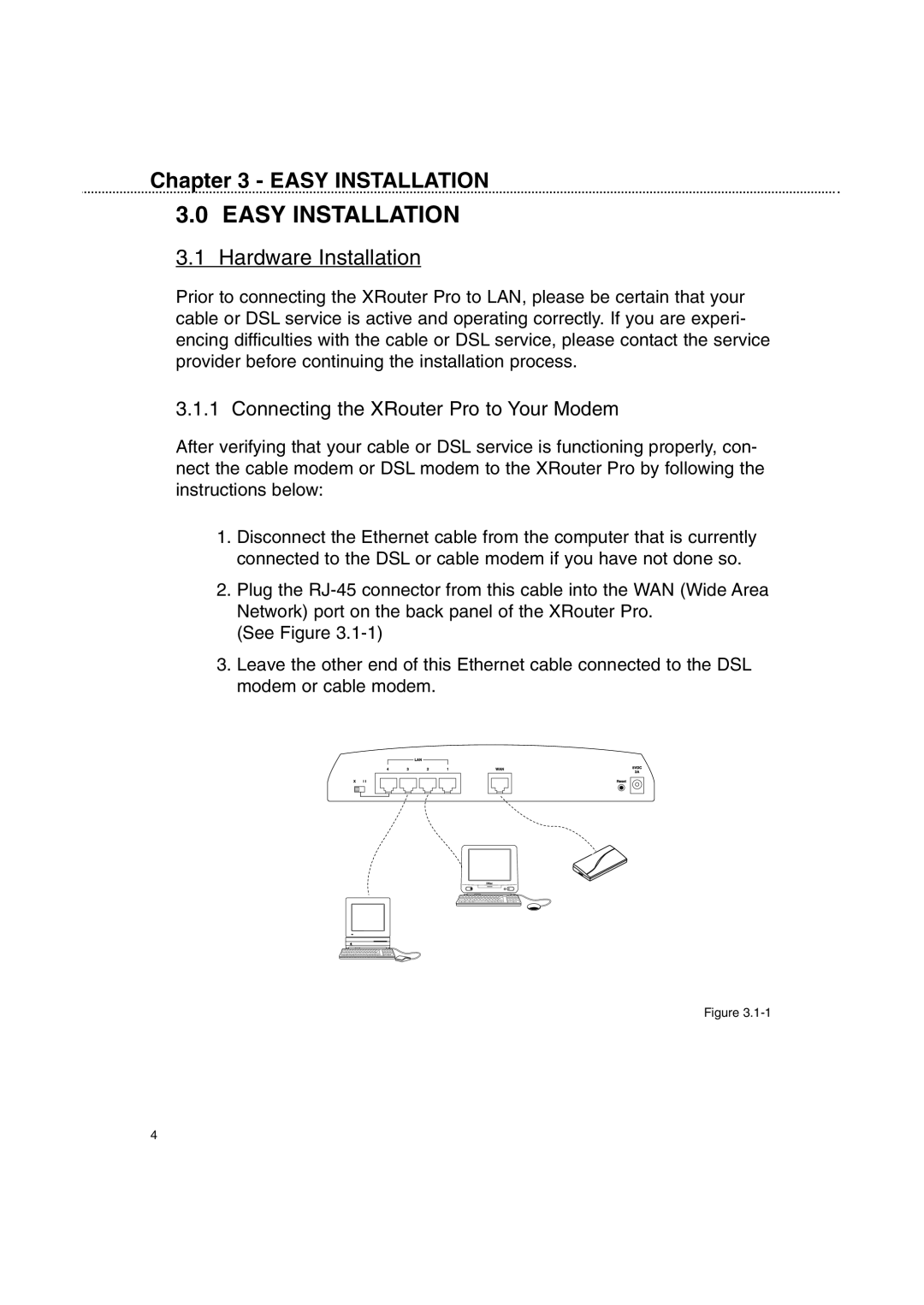 Macsense Connectivity user manual Hardware Installation, Connecting the XRouter Pro to Your Modem 