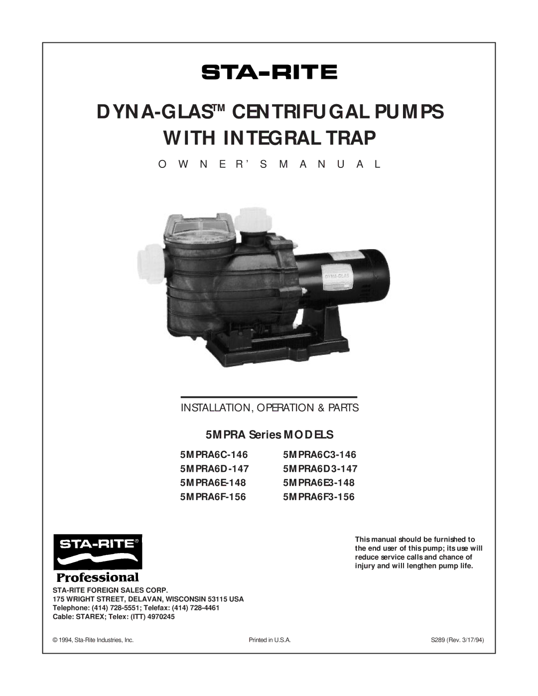 Mad Catz 5MPRA6E3-148, 5MPRA6E-148, 5MPRA6F-156, 5MPRA6F3-156 owner manual DYNA-GLASTMCENTRIFUGAL Pumps With Integral Trap 