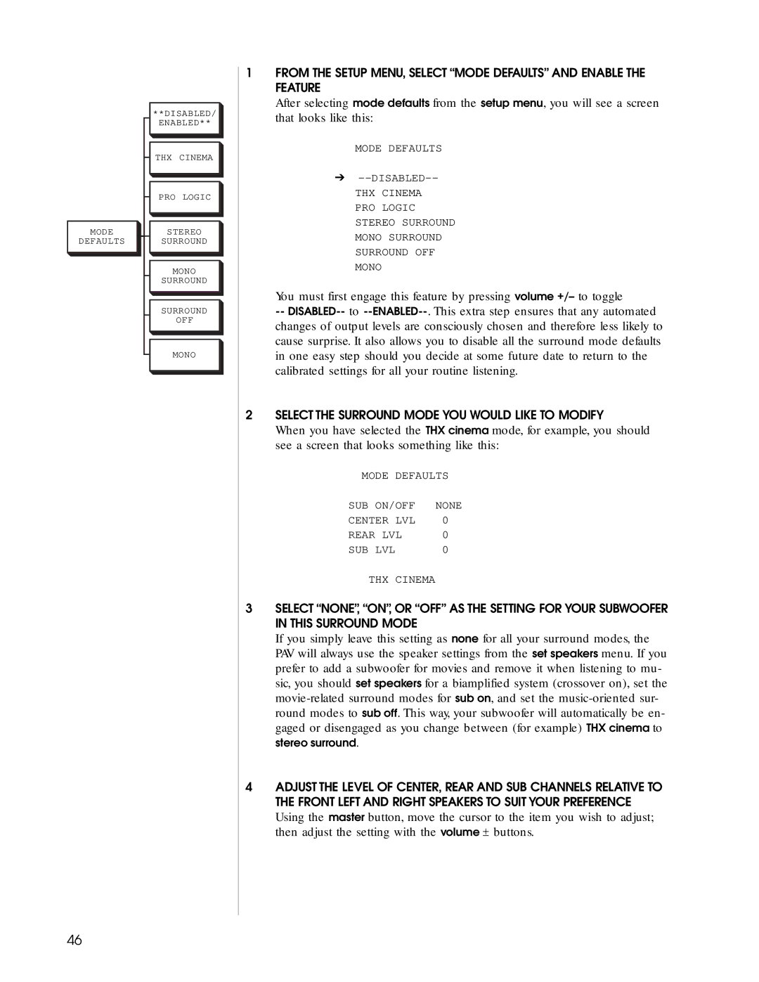 Madrigal Imaging Audio/Video Preamplifier manual Select the Surround Mode YOU would Like to Modify 