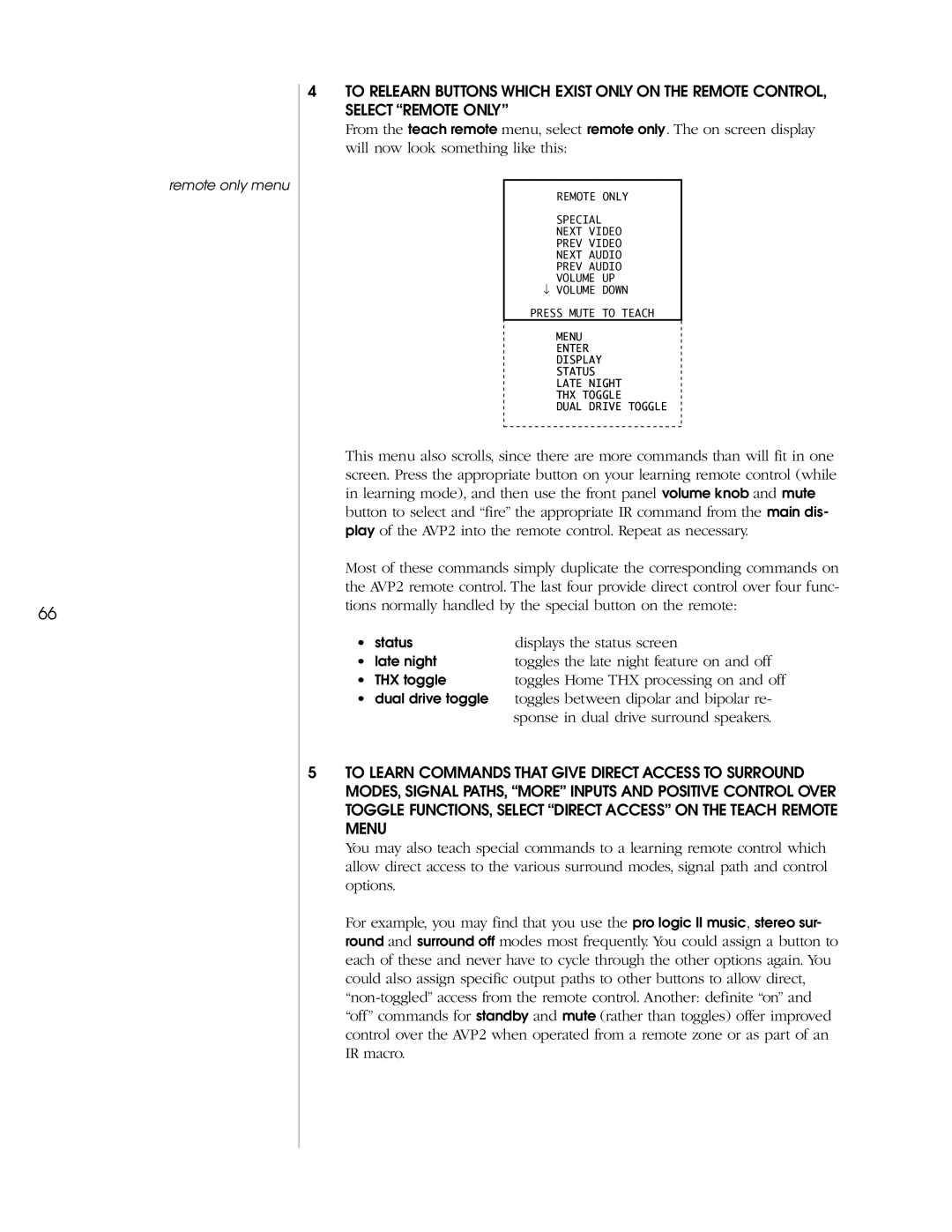 Madrigal Imaging AVP2 owner manual Displays the status screen 