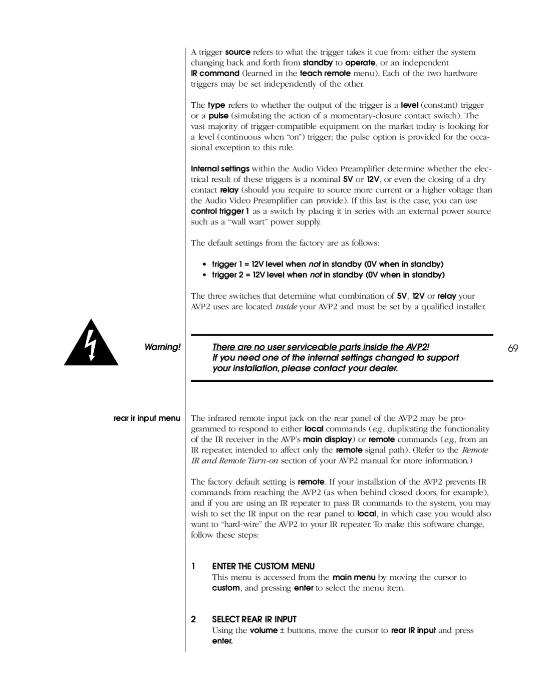 Madrigal Imaging AVP2 owner manual Enter the Custom Menu 