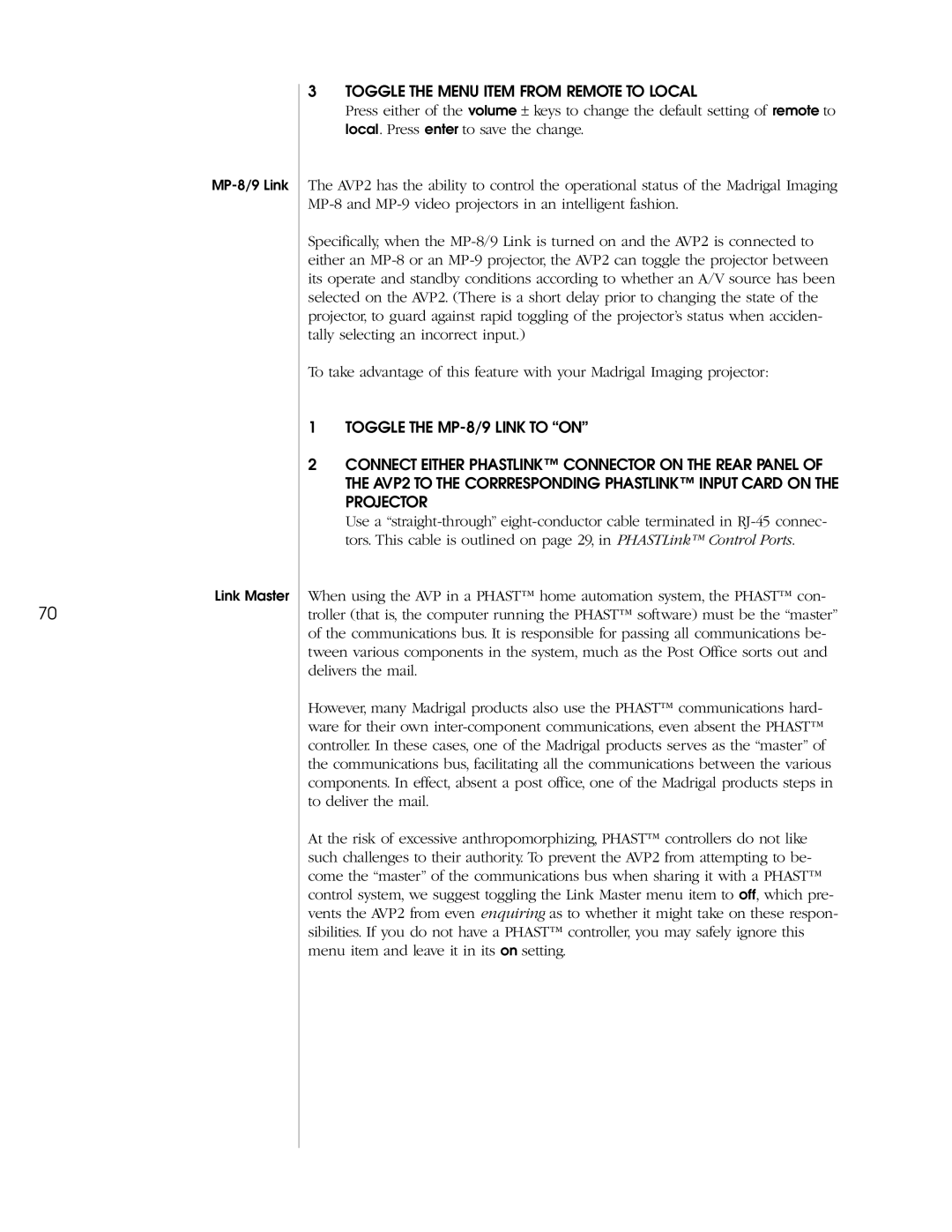 Madrigal Imaging AVP2 owner manual Toggle the Menu Item from Remote to Local 