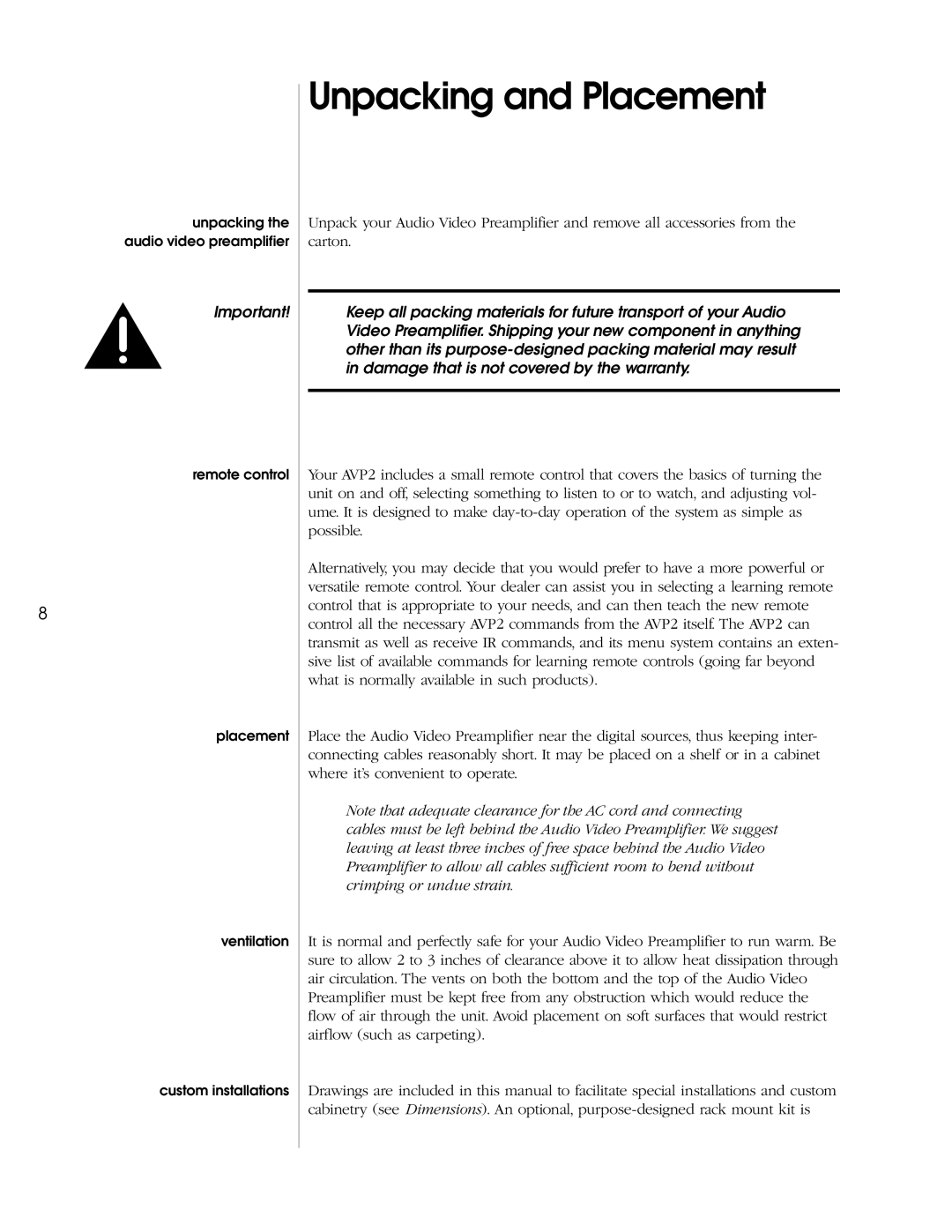 Madrigal Imaging AVP2 owner manual Unpacking and Placement 