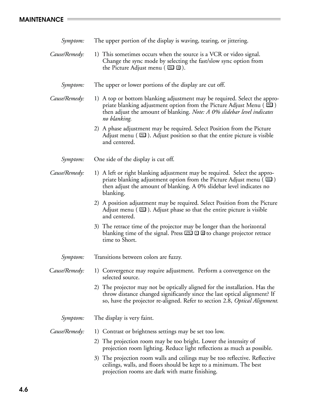 Madrigal Imaging MP-8, MP-9 manual Symptom Display is very faint, Contrast or brightness settings may be set too low 