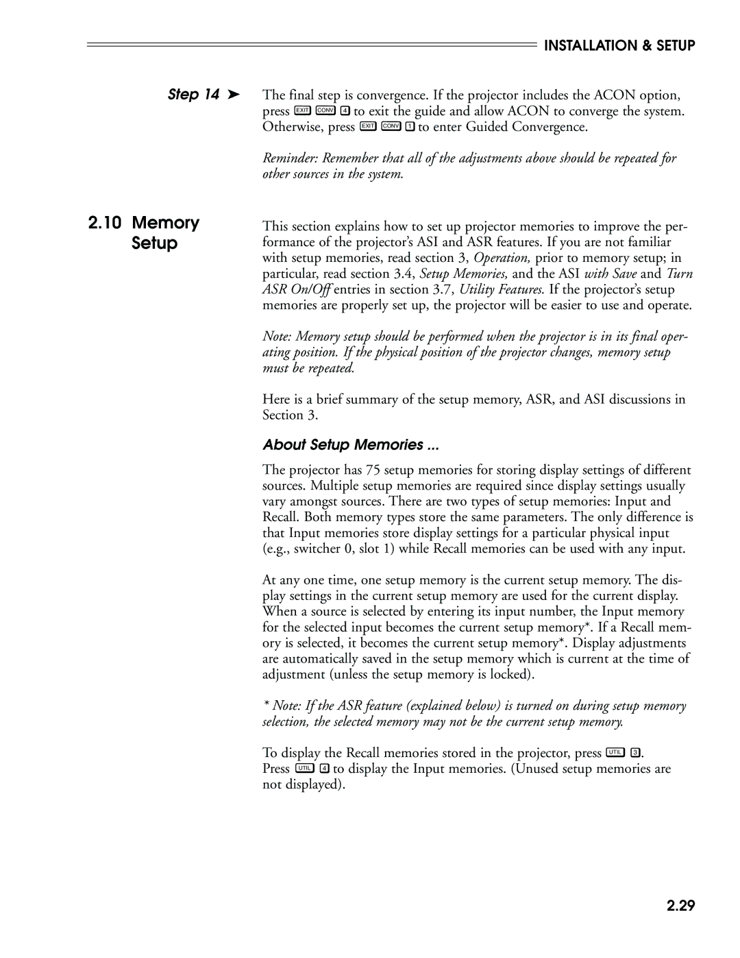 Madrigal Imaging MP-8, MP-9 manual Memory, Must be repeated, About Setup Memories 