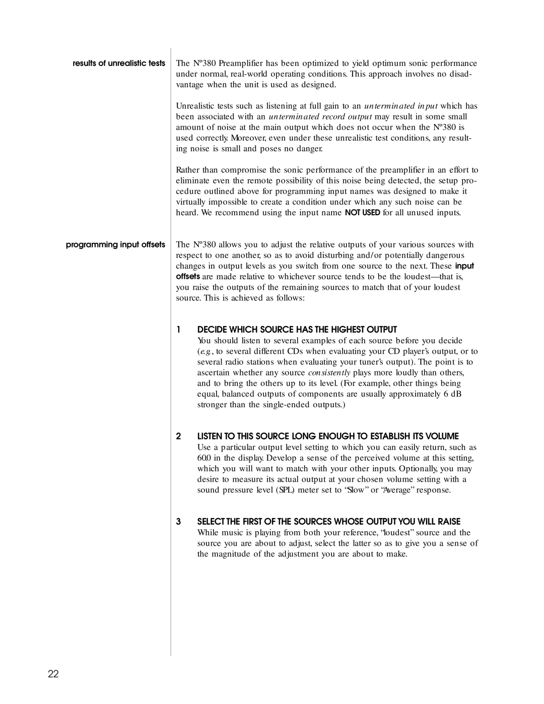 Madrigal Imaging N380 manual Decide Which Source has the Highest Output 