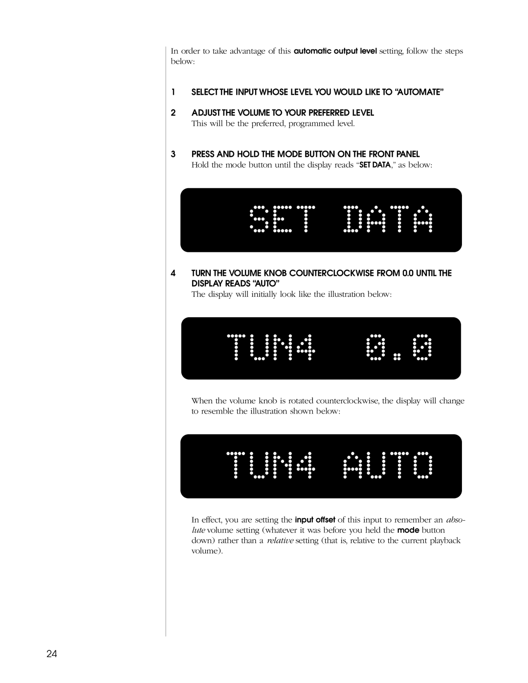 Madrigal Imaging N380S owner manual This will be the preferred, programmed level 