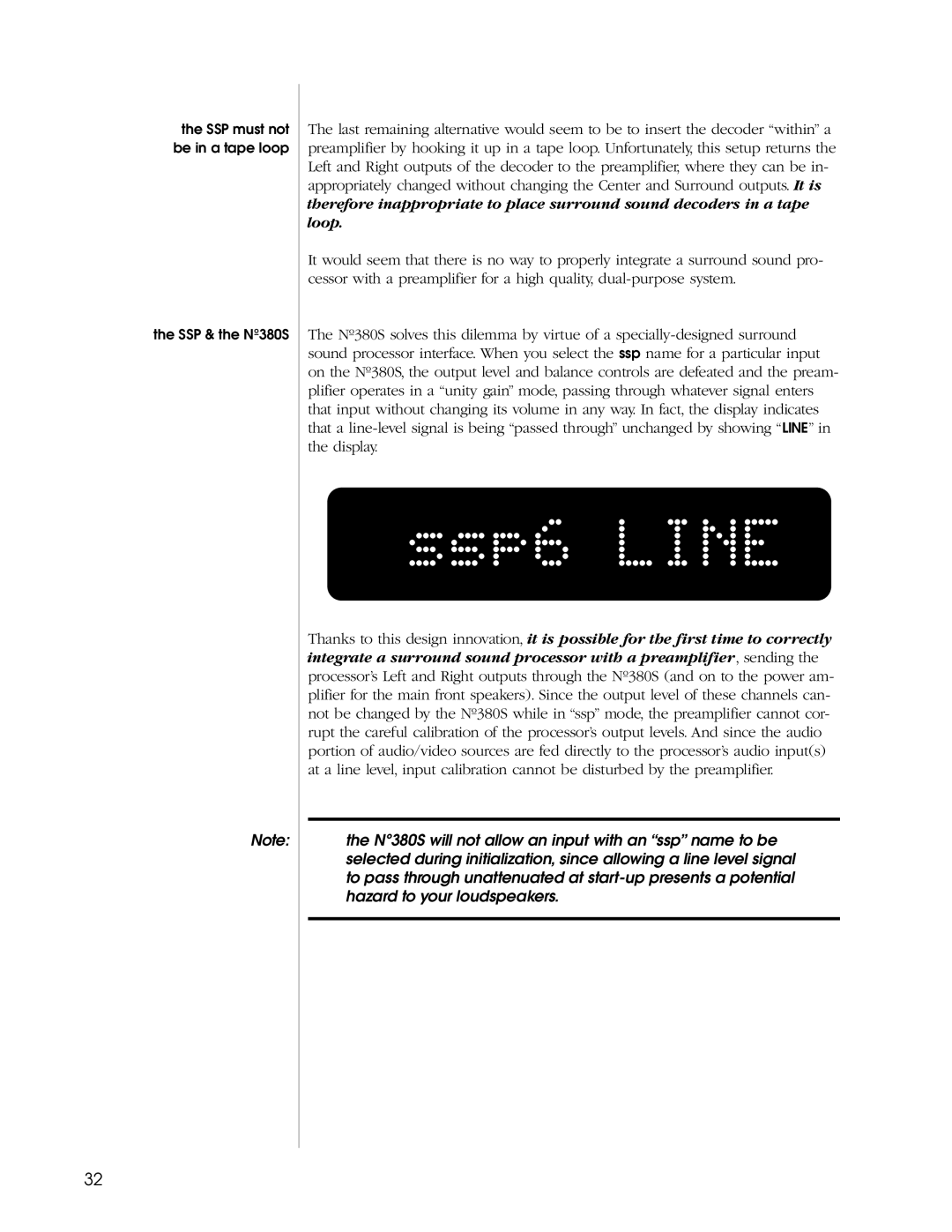 Madrigal Imaging N380S owner manual SSP must not be in a tape loop 