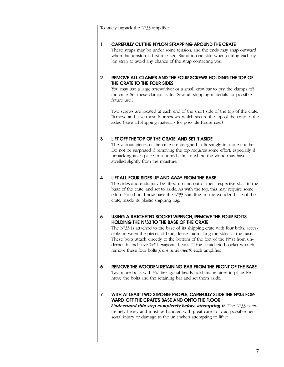 Madrigal Imaging N33, power amplifier manual To safely unpack the Nº33 amplifier 