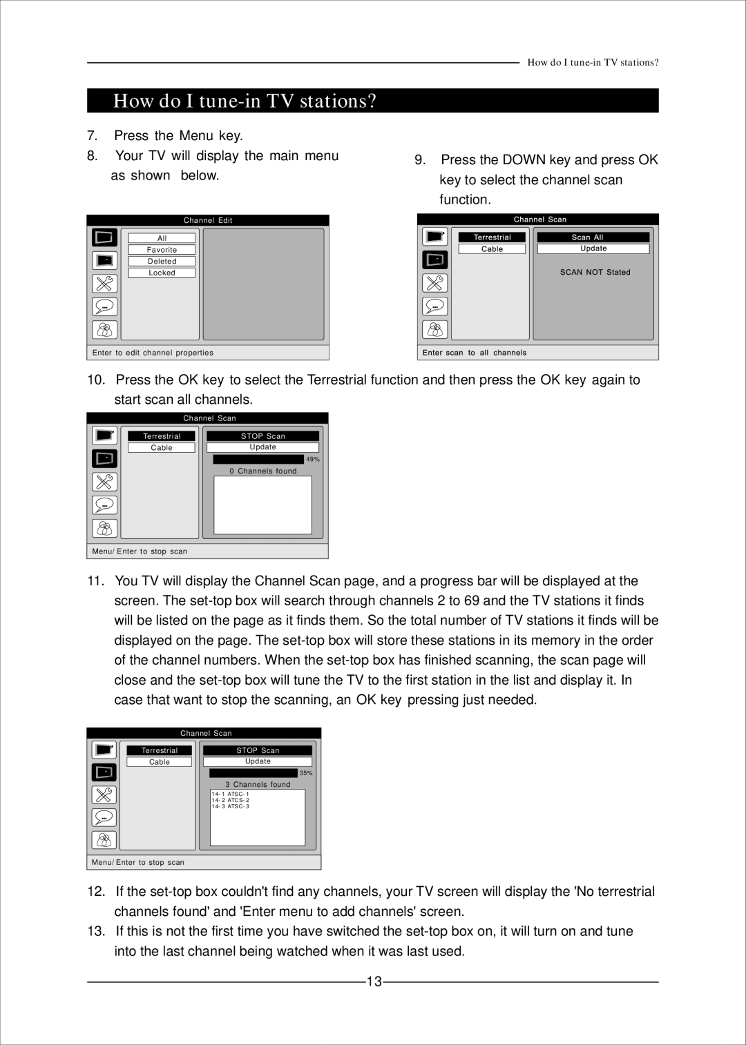 Mag Digital CCB7707 manual How do I tune-in TV stations? 