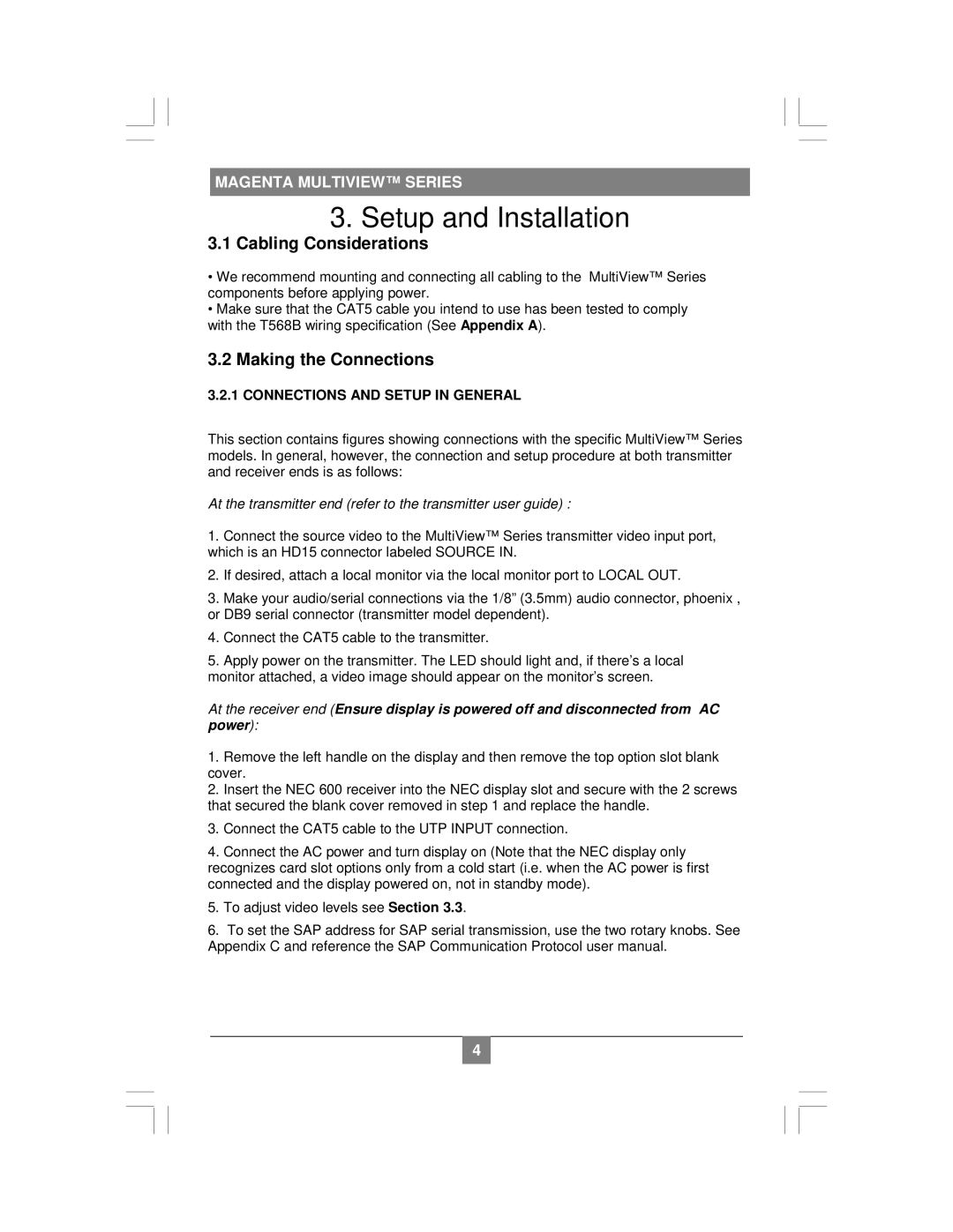 Magenta NEC 600 setup guide Setup and Installation, Cabling Considerations, Making the Connections 