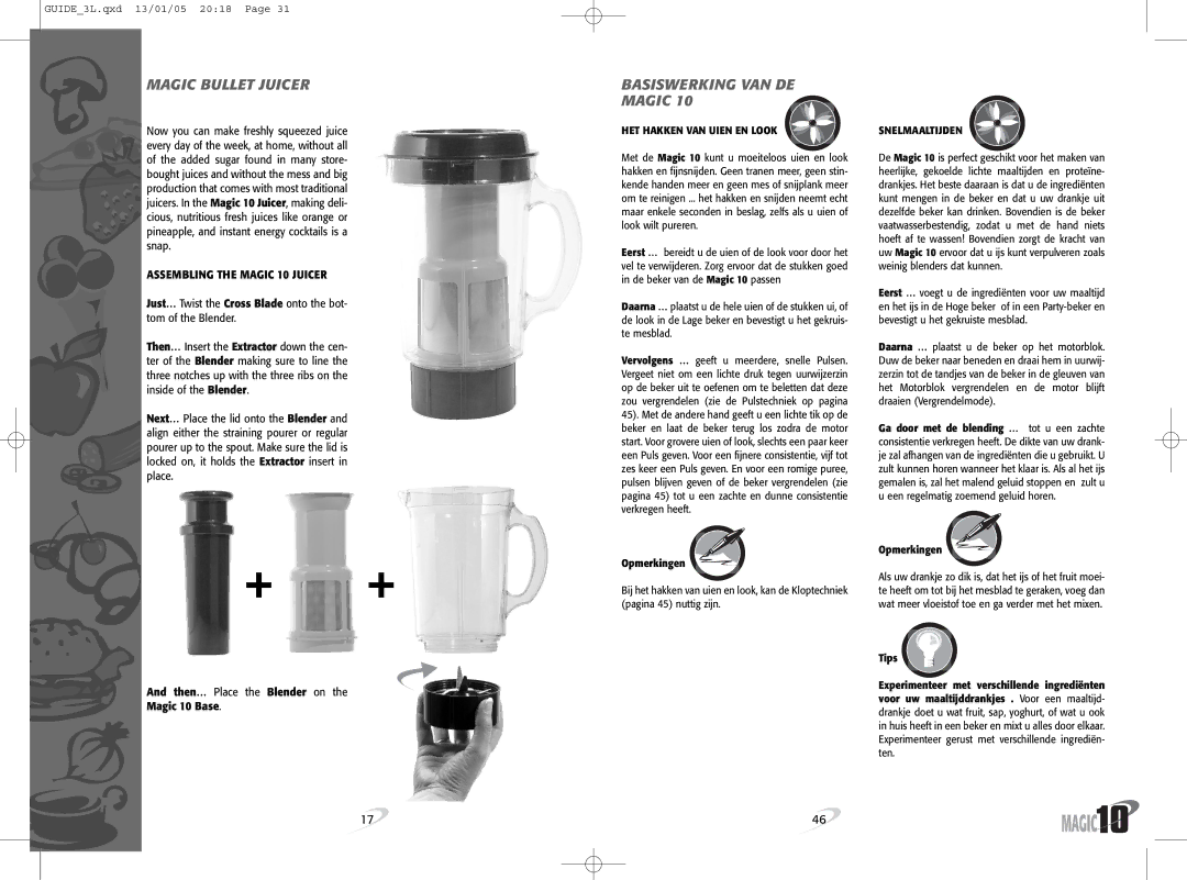 Magic Bullet Magic10 manual Magic Bullet Juicer, Assembling the Magic 10 Juicer, Then… Place the Blender on Magic 10 Base 