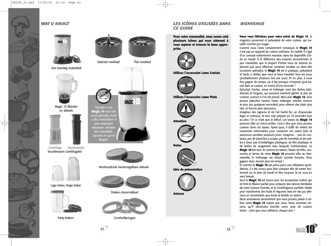 Magic Bullet Magic10 manual WAT U Krijgt LES Icônes Utilisées Dans CE Guide, Bienvenue 