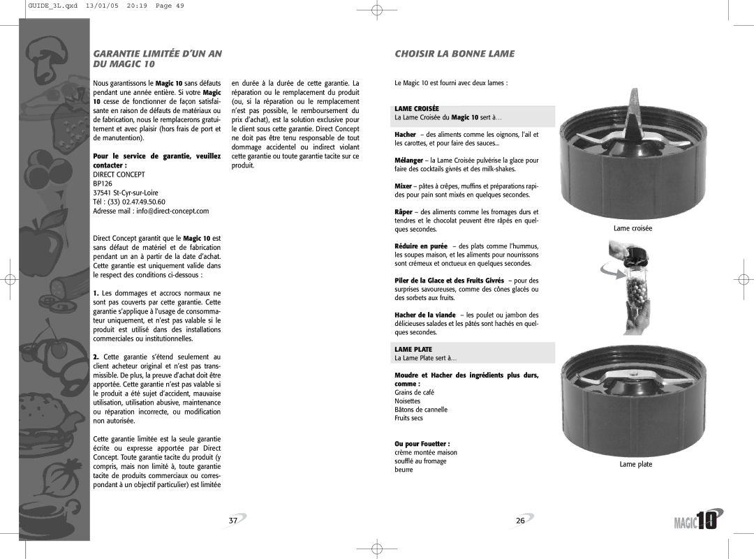 Magic Bullet Magic10 manual Garantie Limitée D’UN AN DU Magic, Choisir LA Bonne Lame, Lame Croisée, Lame Plate 