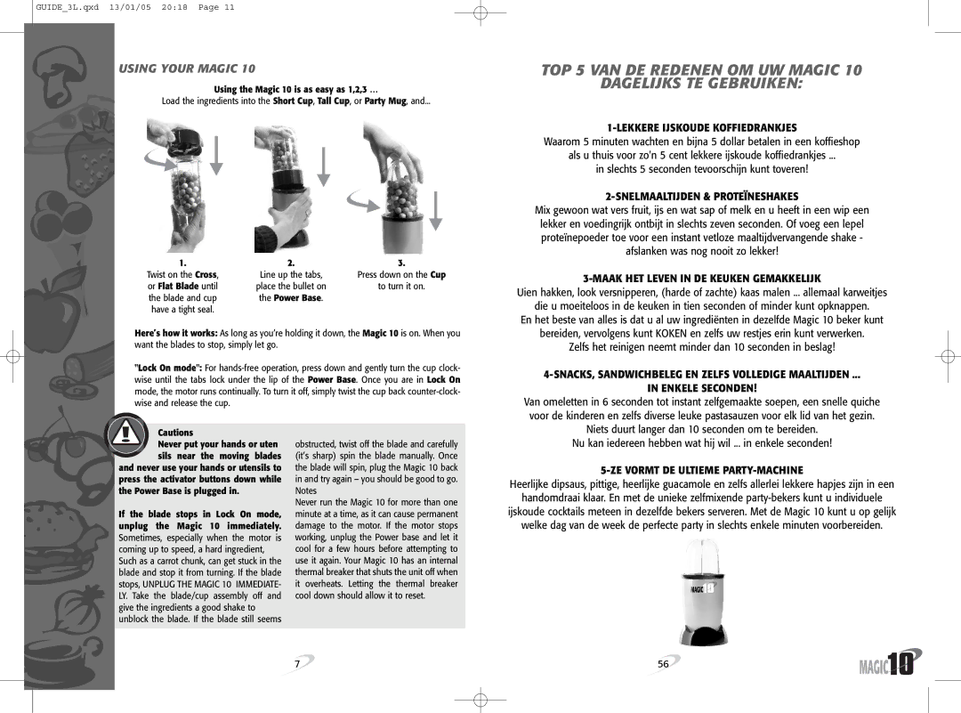 Magic Bullet Magic10 manual Using Your Magic, Using the Magic 10 is as easy as 1,2,3 …, To turn it on 