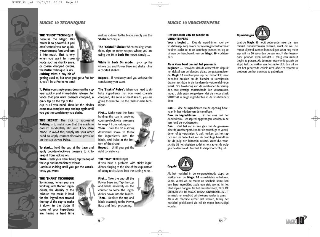 Magic Bullet Magic10 manual MAGIC 10 TECHNIQUES, MAGIC 10 VRUCHTENPERS, The Pulse Technique, The Tap Technique, Opgelet 