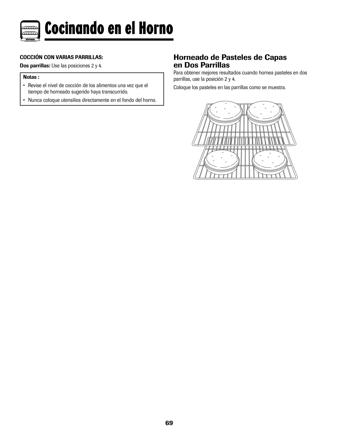 Magic Chef 500 Horneado de Pasteles de Capas en Dos Parrillas, Dos parrillas Use las posiciones 2 y Notas 