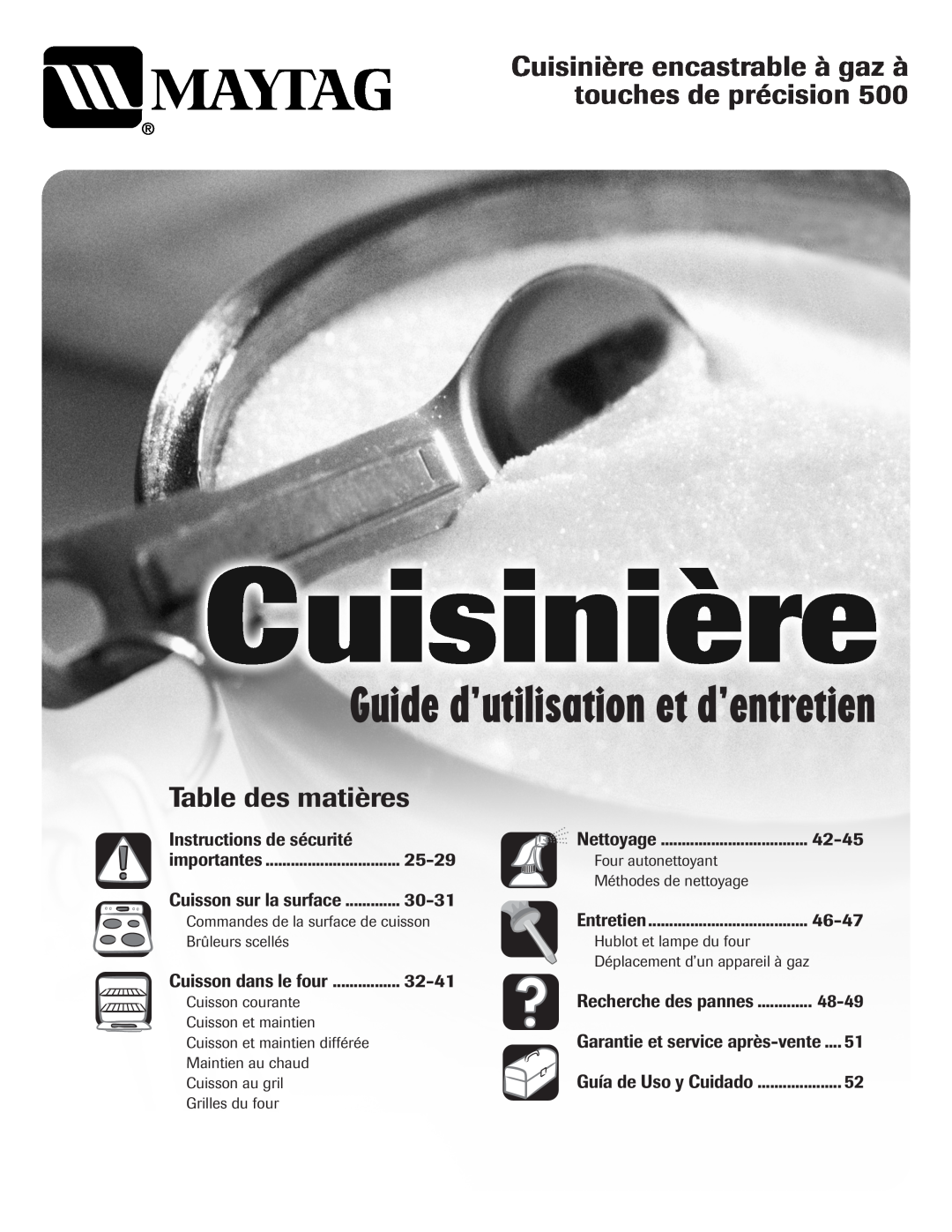 Magic Chef 500 Guide d’utilisation et d’entretien, Table des matières, Instructions de sécurité, 42-45, 25-29, 30-31 